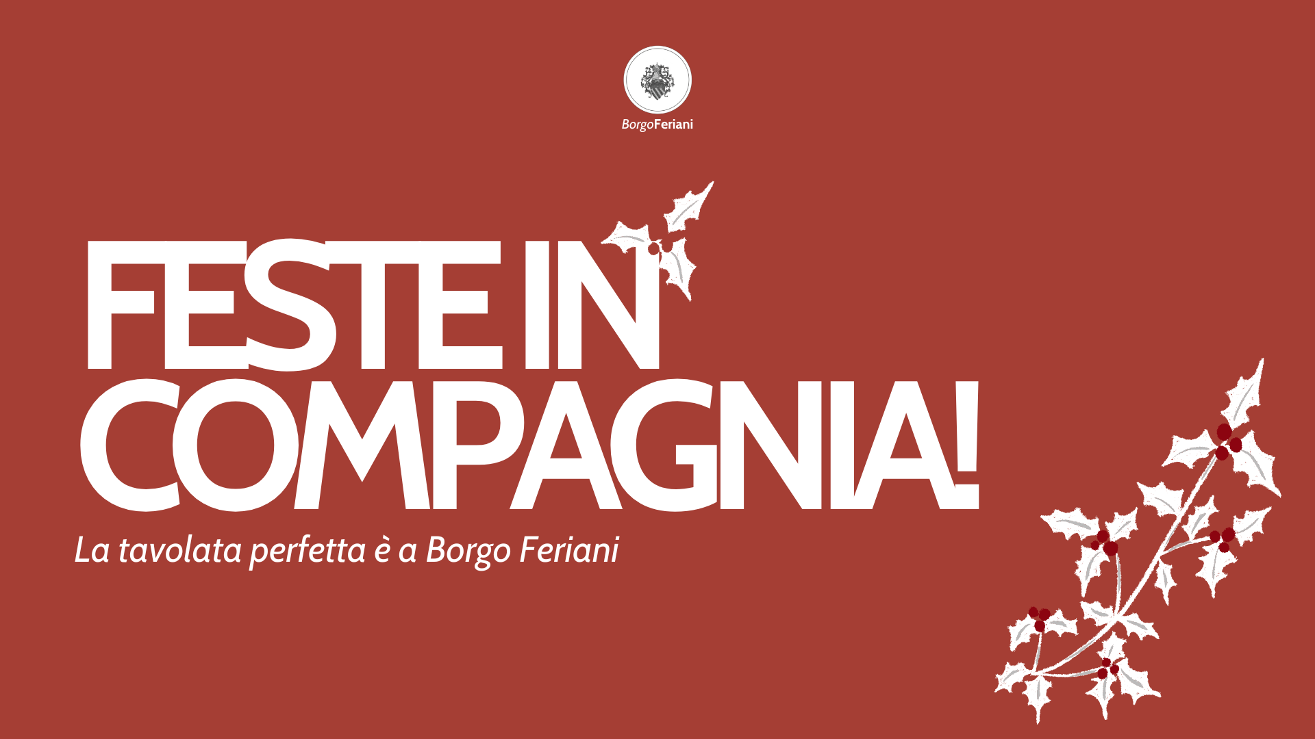 feste in compagnia a borgo feriani